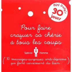Mini Daily’s - Pour faire craquer sa chérie